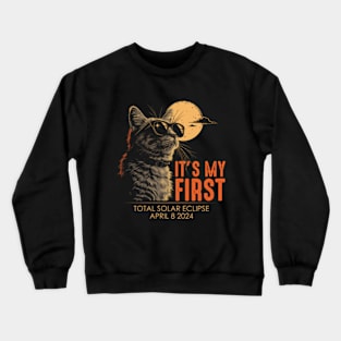 My First Total Solar Eclipse April 08 2024 Crewneck Sweatshirt